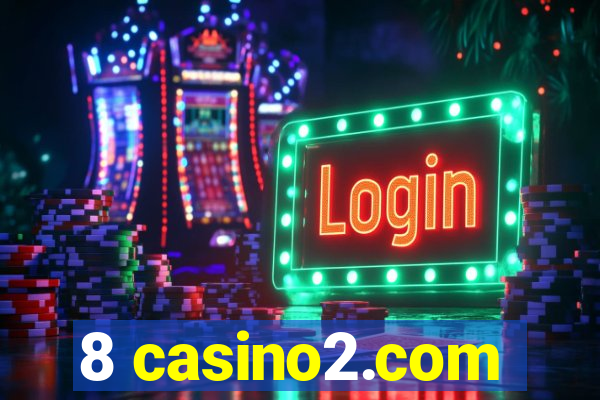 8 casino2.com